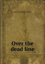 Over the dead line