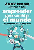 Emprender para cambiar el mundo