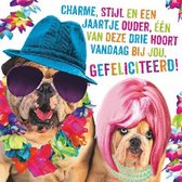 Wenskaart Dierenmanieren Charme, stijl, en een jaartje ouder...