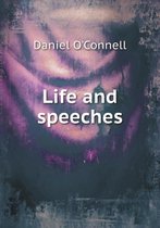 Life and speeches