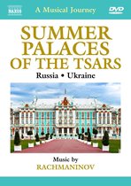 A Musical Journey: Summer Palaces Of The Tsars