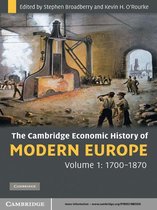 The Cambridge Economic History of Modern Europe - The Cambridge Economic History of Modern Europe: Volume 1, 1700–1870