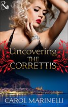 Uncovering the Correttis (Mills & Boon Short Stories)