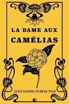 La Dame Aux Cam lias