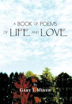 A Book of Poems of Life and Love