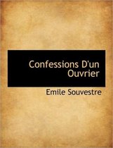 Confessions D'Un Ouvrier