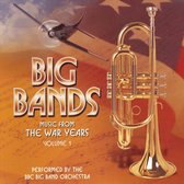 Music from the War Years: Big Bands, Vol. 1