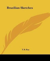 Brazilian Sketches