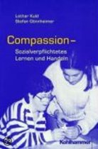 Compassion - Sozialverpflichtetes Lernen Und Handeln