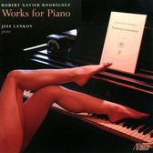 Robert Xavier Rodriguez: Works for Piano