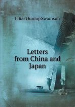 Letters from China and Japan