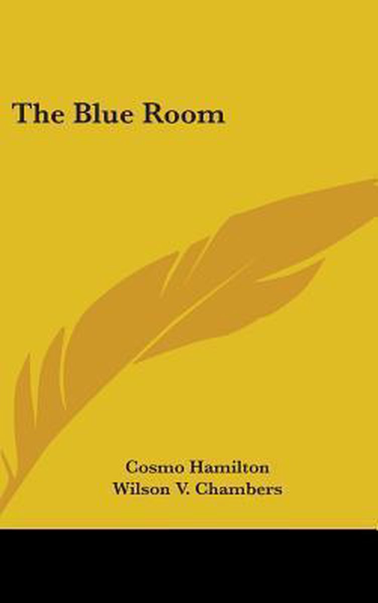 The Blue Room van Cosmo Hamilton