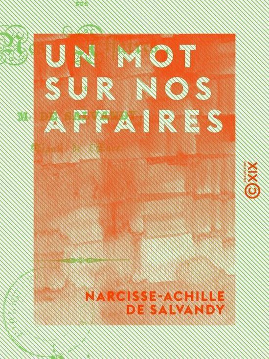 Un mot sur nos affaires