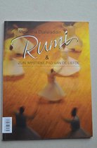 Rumi & zijn 'mystieke pad van de liefde'
