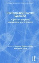 Understanding Atypical Development- Understanding Tourette Syndrome