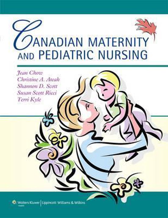 Canadian Maternity and Pediatric Nursing 9781451102239 Jean Chow