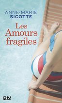 Hors collection - Les Amours fragiles
