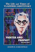 The Life and Times of Vladimir Jabotinsky