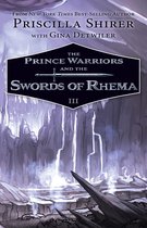 The Prince Warriors - The Prince Warriors and the Swords of Rhema