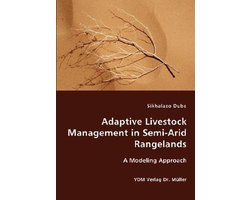 Adaptive Livestock Management in Semi-Arid Rangelands