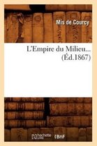 Histoire- L'Empire Du Milieu (Éd.1867)