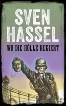 Sven Hassel - Serie Zweiter Weltkrieg - Wo die Hölle regiert