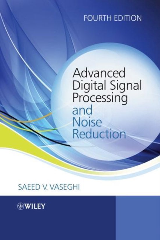 Advanced Digital Signal Processing and Noise Reduction 9780470754061