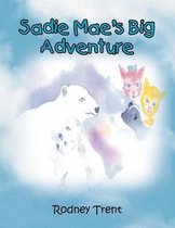 Sadie Mae's Big Adventure