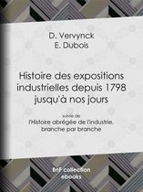 Histoire des expositions industrielles depuis 1798 jusqu'à nos jours
