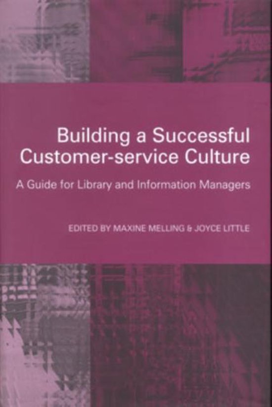 Building a Successful Customer-Service Culture: A Guide for  ... - cover