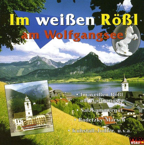 Im Weissen Rössl Am Wolfgangse [Tyrostar]