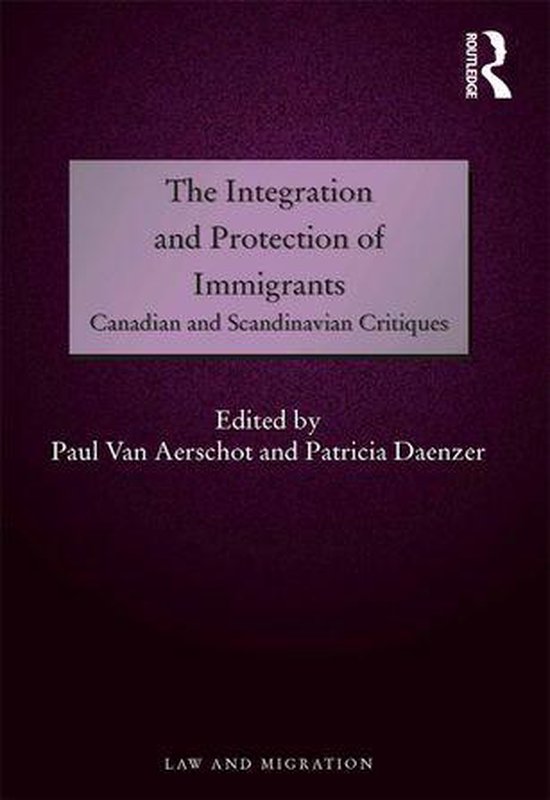 Law and Migration - The Integration and Protection of Immigr ... - cover