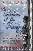 Return of the Freedom Thief