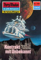 Perry Rhodan-Erstauflage 1466 - Perry Rhodan 1466: Kontrakt mit Unbekannt