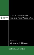 McMaster General Studies- Canadian Churches and the First World War