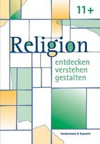 Religion Entdecken - Verstehen - Gestalten. 11+