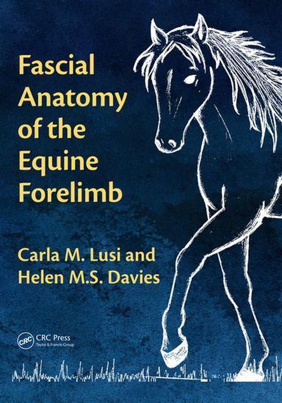 Fascial Anatomy of the Equine Forelimb - cover