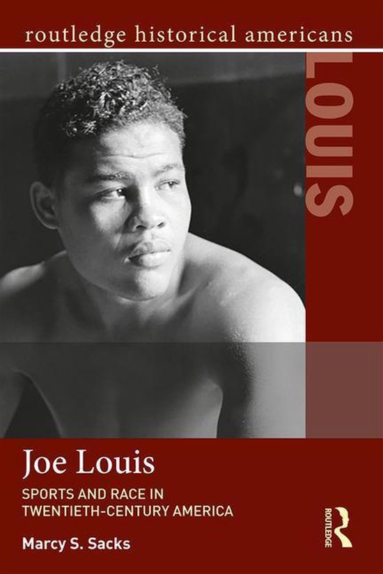 Routledge Historical Americans - Joe Louis - cover