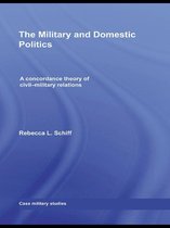 Cass Military Studies - The Military and Domestic Politics