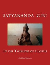 In the Twirling of a Lotus