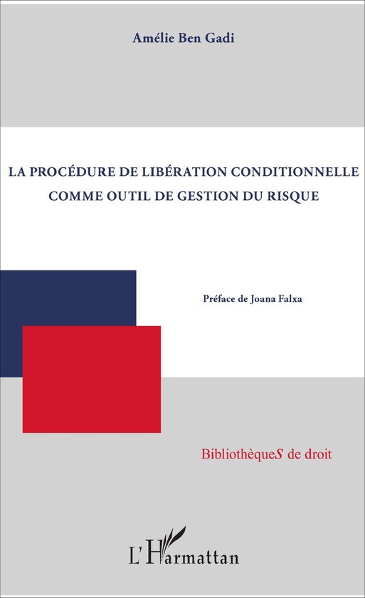 La procédure de libération conditionnelle comme outil de g ... - cover