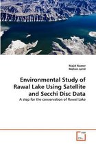 Environmental Study of Rawal Lake Using Satellite and Secchi Disc Data
