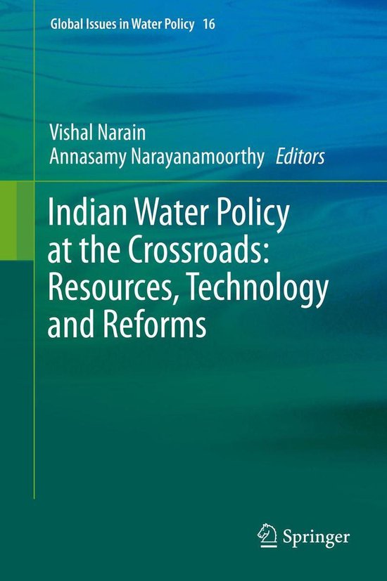 Global Issues in Water Policy 16 Indian Water Policy at the
