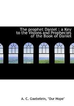 The Prophet Daniel