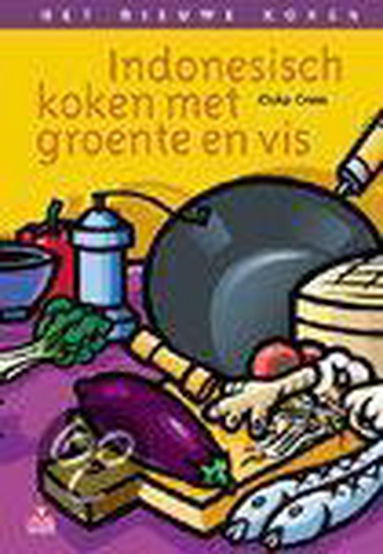 Cover van het boek 'Indonesisch koken met groente en vis' van Ciska Cress