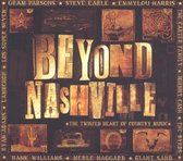 Beyond Nashville: The Twisted Heart Of Country Music