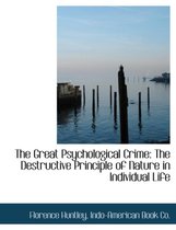 The Great Psychological Crime