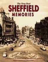 The Very Best Sheffield Memories