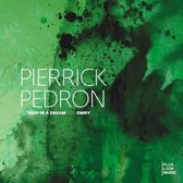 Pedron Pierrick Deep In A Dream & Omry 2-Cd
