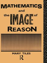 Philosophical Issues in Science - Mathematics and the Image of Reason